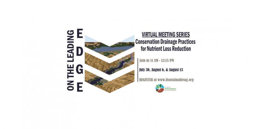 Illinois Sustainable Agriculture Partnership to host a series of virtual meetings on Conservation Drainage